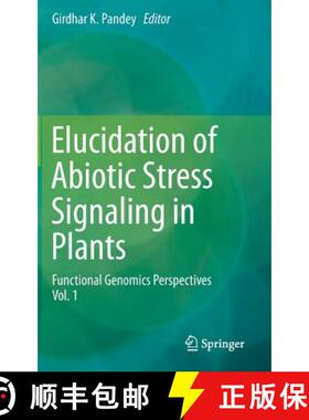 【3-4周达】Elucidation of Abiotic Stress Signaling in Plants : Functional Genomics Perspectives, Volu... [9781493922109]
