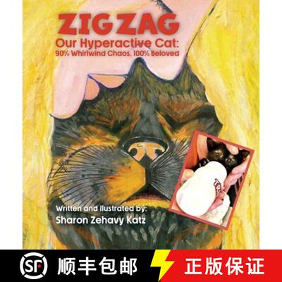 【3-4周达】精装 Zig Zag, Our Hyperactive Cat: 90% Whirlwind Chaos, 100% Beloved [9798902222125]