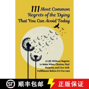 Effective 111 Avoid Can You Questions 9781998729111 ... the Most Mastering Common Dying Regrets 预订 Today That