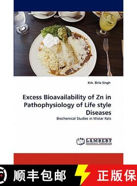 预订 Excess Bioavailability of Zn in Pathophysiology of Life style Diseases [9783844384642]