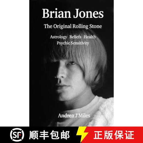 【3-4周达】Brian Jones The Original Rolling Stone: Astrology, Beliefs, Health & Psychic Sensitivity. [9781915580191]