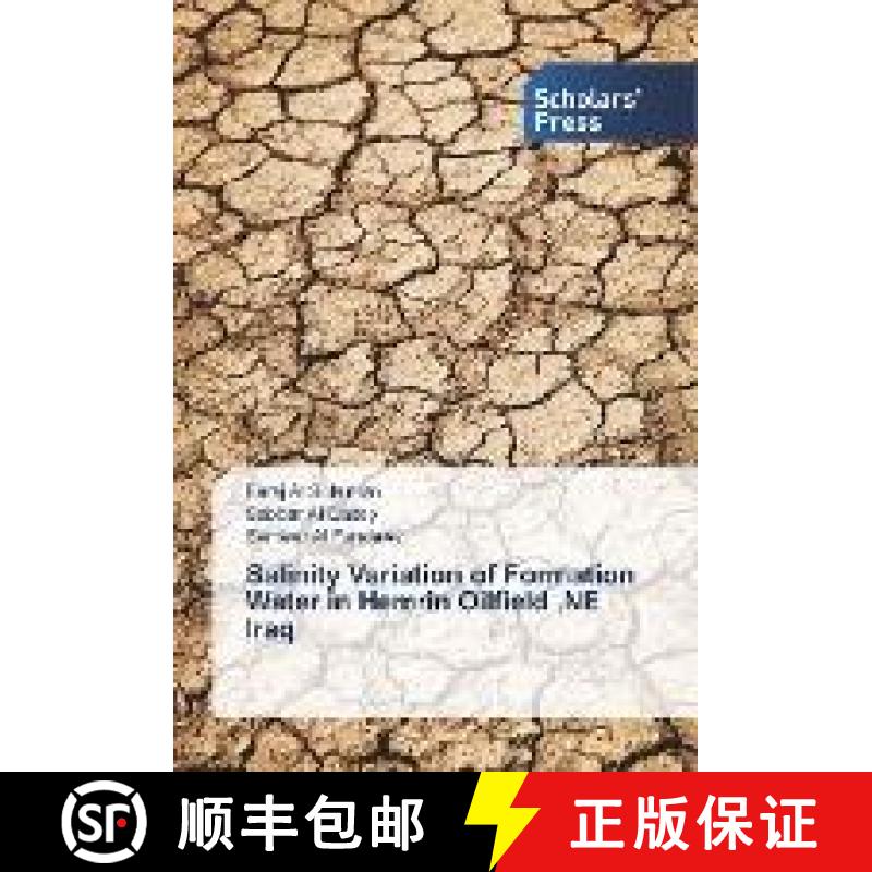 预订 Salinity Variation of Formation Water in Hemrin Oilfield ,NE Iraq [9783639718522]