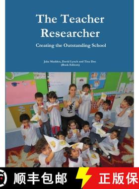【3-4周达】Teacher Researchers: Creating the Outstanding School [9781329450011]