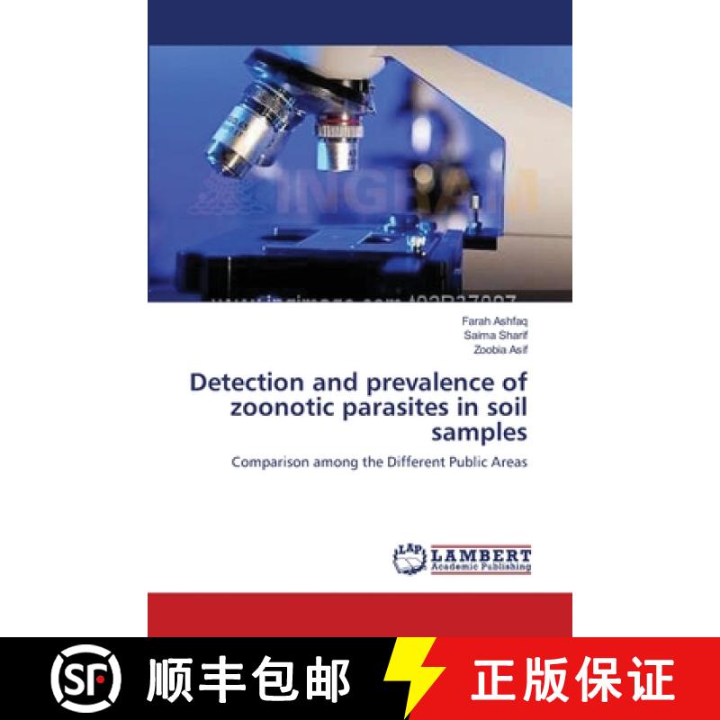 预订 Detection and prevalence of zoonotic parasites in soil samples [9783659162183]