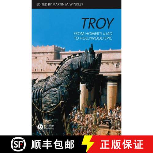 【3-4周达】精装 Troy: From Homer'S Iliad To Hollywood Epic [Wiley古典研究] [9781405131827]