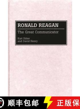 预订 Ronald Reagan: The Great Communicator [9780313260698]