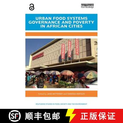 【3-4周达】Urban Food Systems Governance and Poverty in African Cities - [9781138726758]