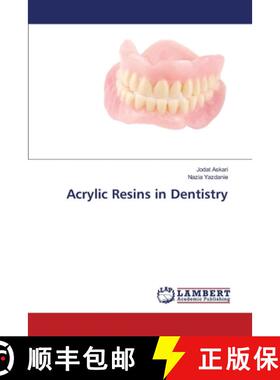 【3-4周达】Acrylic Resins in Dentistry [9783659387098]