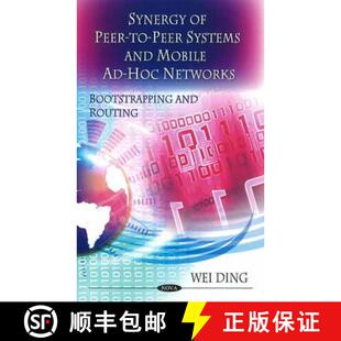 【3-4周达】Synergy of Peer-To-Peer Systems and Mobile Ad-Hoc Networks: Boot Strapping and Routing [9781608769513]