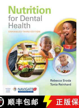 【3-4周达】Nutrition for Dental Health: A Guide for the Dental Professional, Enhanced Edition: A Guid... [9781284209426]