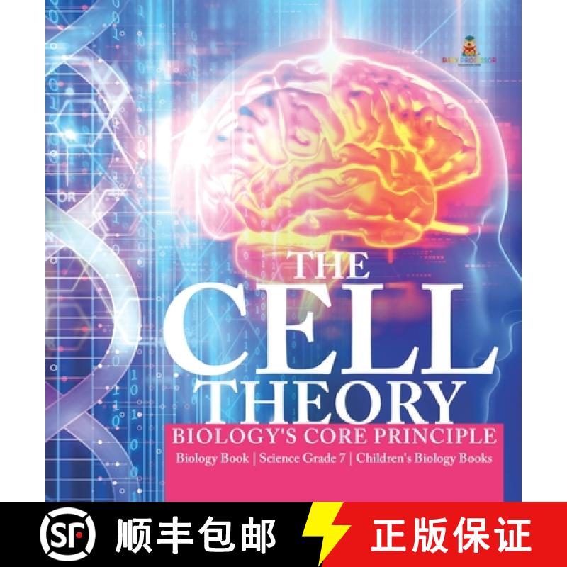 【3-4周达】The Cell Theory | Biology's Core Principle | Biology Book | Science Grade 7 | Children's B... [9781541974562]