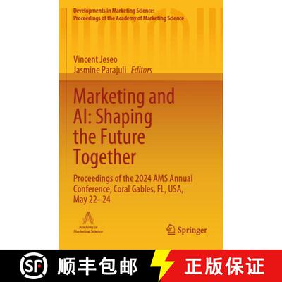 【3-4周达】Marketing and AI: Shaping the Future Together: Proceedings of the 2024 AMS Annual Conferen... [9783031761959]