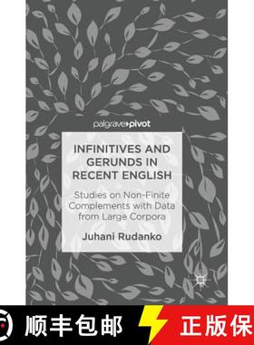 【3-4周达】Infinitives and Gerunds in Recent English : Studies on Non-Finite Complements with Data fr... [9783319463124]