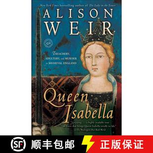 【3-4周达】Queen Isabella: Treachery, Adultery, and Murder in Medieval England [9780345453204]