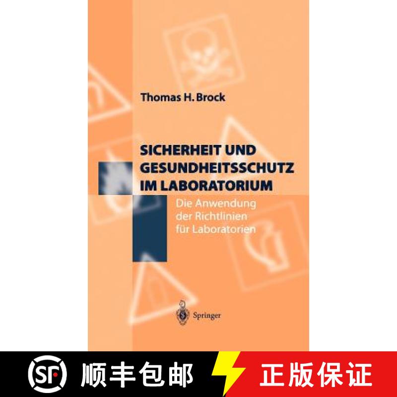 【4周达】Sicherheit und Gesundheitsschutz im Laboratorium : Die Anwendung der Richtlinien für Labora... [9783540619529]