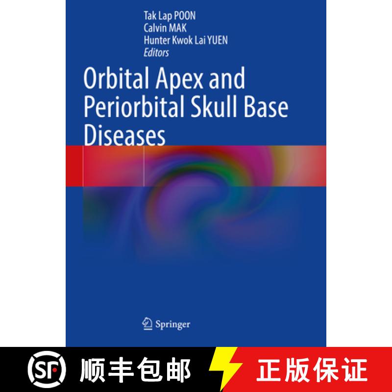 【3-4周达】Orbital Apex and Periorbital Skull Base Diseases [9789819929917]