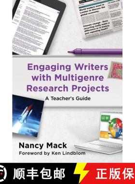 【3-4周达】Engaging Writers with Multigenre Research Projects: A Teacher's Guide [9780807756850]