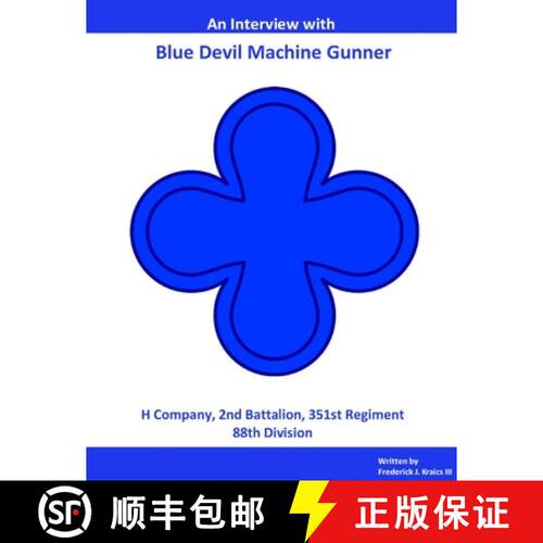 【3-4周达】Blue Devil Machine Gunner Interview, Extended Version II [9781300019541]