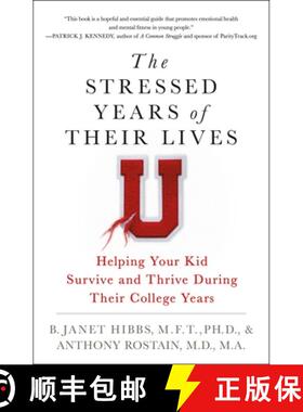 预订 The Stressed Years of Their Lives: Helping Your Kid Survive and Thrive During Their College Years [9781250113146]