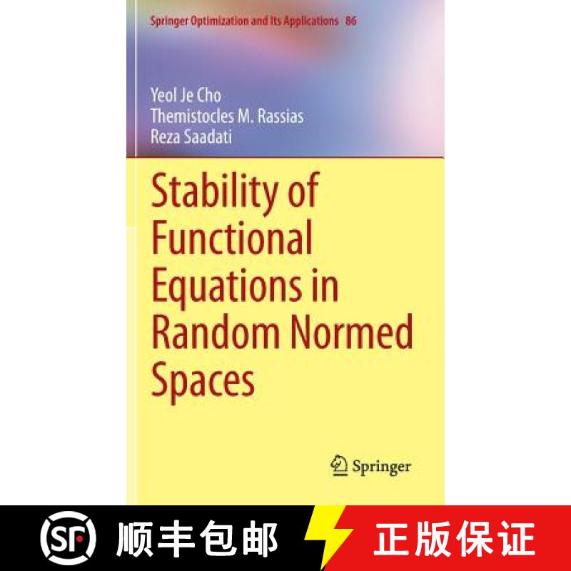 【3-4周达】Stability of Functional Equations in Random Normed Spaces [9781461484769]