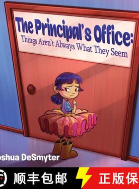 【3-4周达】The Principal's Office: Things Aren't Always What They Seem [9798869364074]