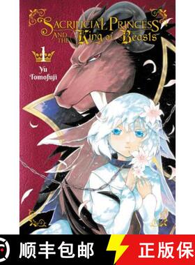 【3-4周达】Sacrificial Princess and the King of Beasts, Vol. 1 [9780316480987]
