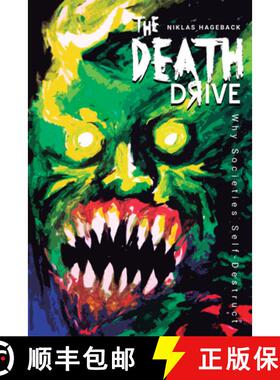 预订 The Death Drive: Why Societies Self-Destruct [9781592110322]