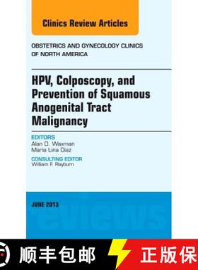 【3-4周达】Hpv, Colposcopy, and Prevention of Squamous Anogenital Tract Malignancy, an Issue of Obste... [9781455771288]