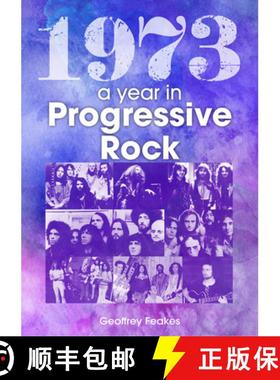 预订 1973: The Golden Year of Progressive Rock [9781789521658]