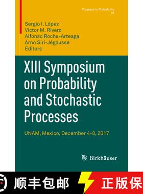 【3-4周达】XIII Symposium on Probability and Stochastic Processes : UNAM, Mexico, December 4-8, 2017 [9783030575151]
