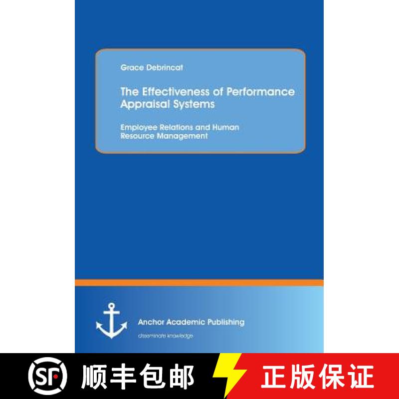【3-4周达】The Effectiveness of Performance Appraisal Systems: Employee Relations and Human Resource ... [9783954892297]