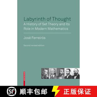 【3-4周达】Labyrinth of Thought : A History of Set Theory and Its Role in Modern Mathematics (Second ... [9783764383497]