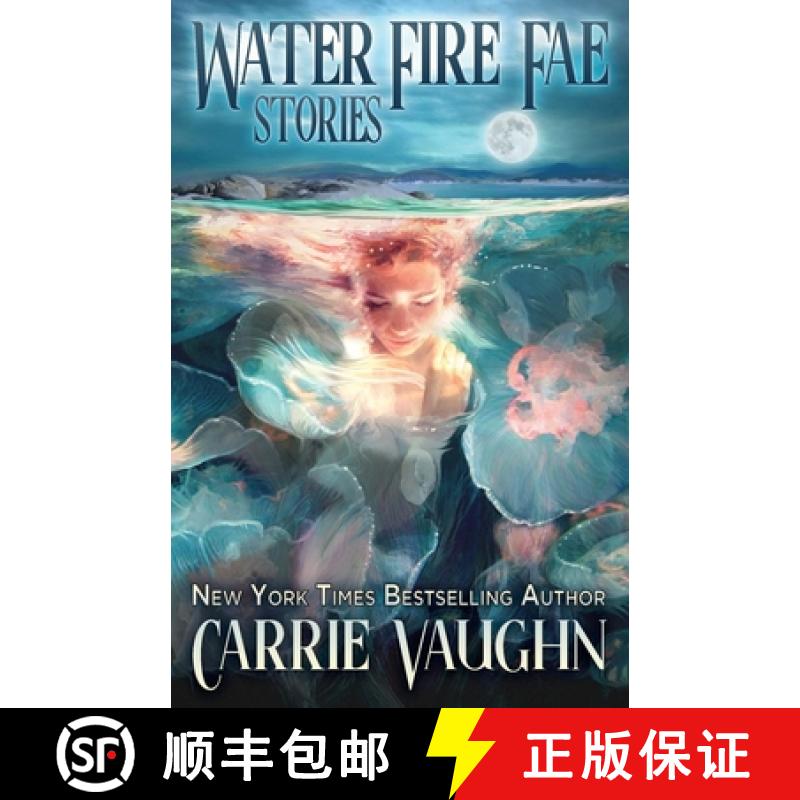 【2-3周达】Water Fire Fae: Stories [9798986468228]
