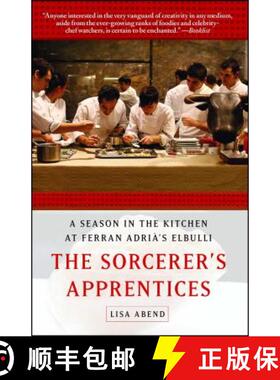 【3-4周达】The Sorcerer's Apprentices: A Season in the Kitchen at Ferran Adrià's Elbulli [9781451626629]