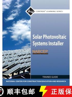【3-4周达】Solar Photovoltaic Systems Installer Trainee Guide [9780132571104]