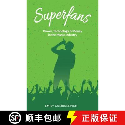 【3-4周达】Superfans: Power, Technology, and Money in the Music Industry [9781641374897]