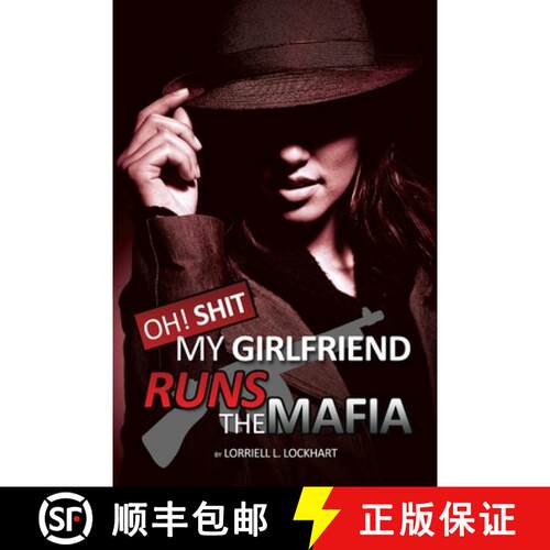 【3-4周达】Oh Shit! My Girlfriend Runs The Mafia: Book 1 [9781716427558]