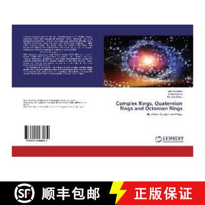 预订 Complex Rings, Quaternion Rings and Octonion Rings [9786200568922]