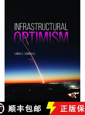 【3-4周达】SAMUELS_INFRASTRUCTURAL OPTIMISM [9781138481558]
