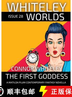 预订 Issue 28: The First Goddess A Matilda Plums Contemporary Fantasy Novella [9781917181921]