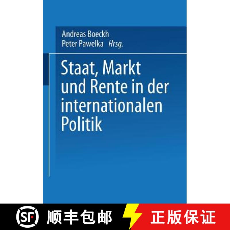 【3-4周达】Staat, Markt Und Rente in Der Internationalen Politik [9783531129303]