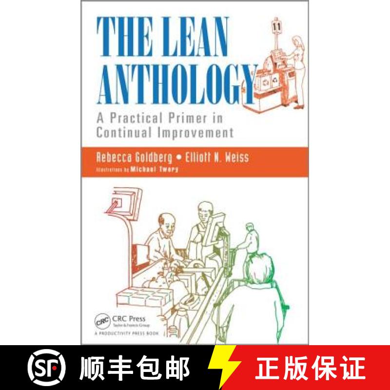 【3-4周达】The Lean Anthology: A Practical Primer in Continual Improvement [9781482246797]