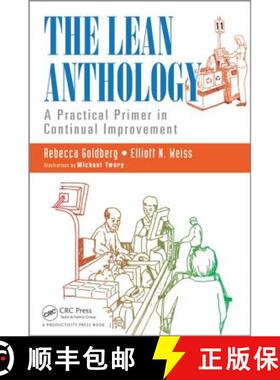 【3-4周达】The Lean Anthology: A Practical Primer in Continual Improvement [9781482246797]