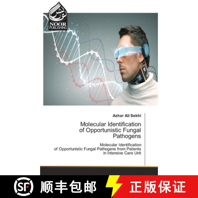 预订 Molecular Identification of Opportunistic Fungal Pathogens [9786202789202]