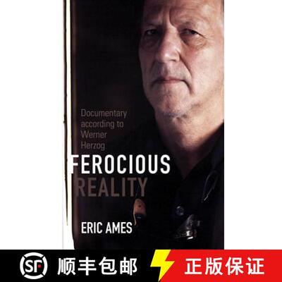 【3-4周达】Ferocious Reality: Documentary According to Werner Herzog Volume 27 [9780816677641]