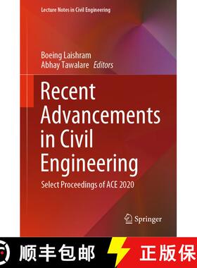 【3-4周达】Recent Advancements in Civil Engineering : Select Proceedings of ACE 2020 (1st ed. 2022) (... [9789811643958]