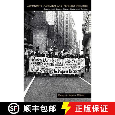 【3-4周达】精装 Community Activism and Feminist Politics : Organizing Across Race, Class, and Gender [9780415916295]