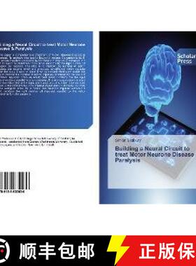 预订 Building a Neural Circuit to treat Motor Neurone Disease & Paralysis [9786138830030]