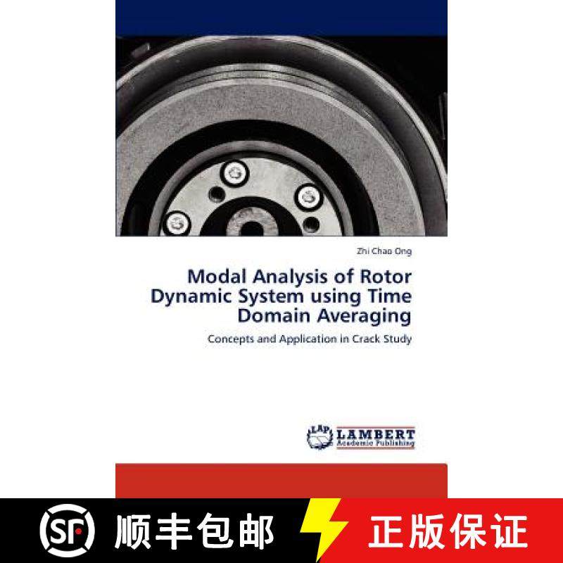 预订 Modal Analysis of Rotor Dynamic System Using Time Domain Averaging [9783846504734]