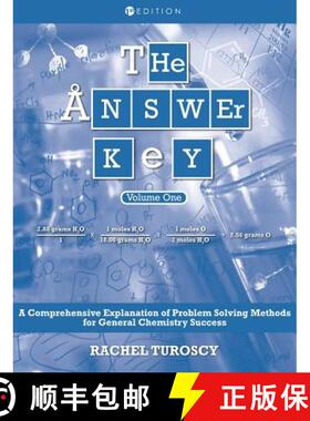 【3-4周达】The Answer Key: A Comprehensive Explanation of Problem Solving Methods for General Chemist... [9781516571536]